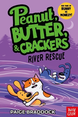 River Rescue: A Peanut, Butter & Crackers Story 1839949910 Book Cover