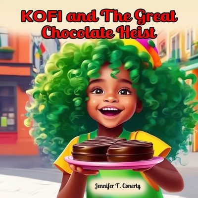 KOFI and The Great Chocolate Heist B0F4Y151W9 Book Cover
