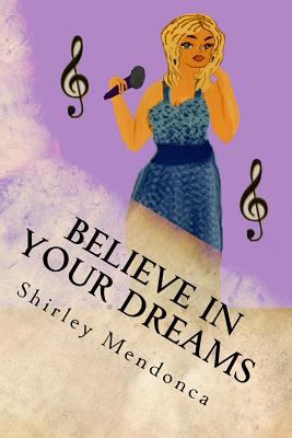 Believe in Your Dreams 1725757664 Book Cover