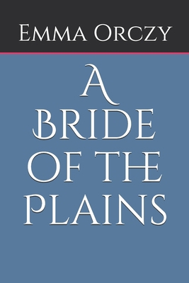 A Bride of the Plains B08FNMPG4H Book Cover