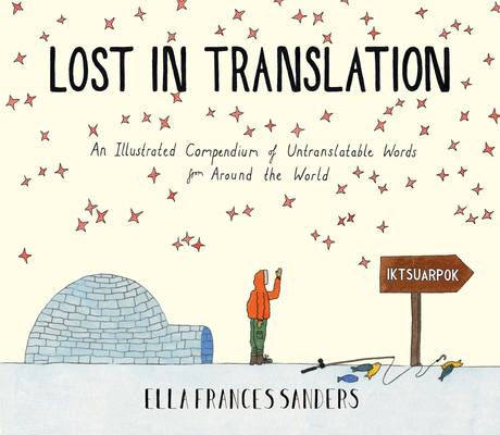 Lost in Translation: An Illustrated Compendium ... 0224100807 Book Cover