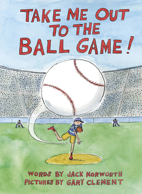 Take Me Out to the Ball Game 1778403247 Book Cover