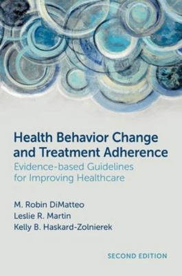 Health Behavior Change and Treatment Adherence:... 0197778585 Book Cover