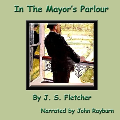 In the Mayor's Parlour B0CBNYLS5G Book Cover
