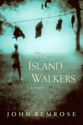 The Island Walkers 0771011113 Book Cover