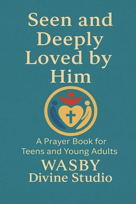 Seen and Deeply Loved by Him B0FB8YS3G9 Book Cover