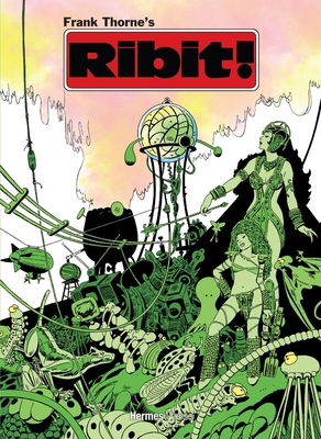 The Frank Thorne Library: Frank Thorne's Ribit:... 1613453256 Book Cover