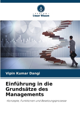 Einführung in die Grundsätze des Managements [German] 6136366746 Book Cover
