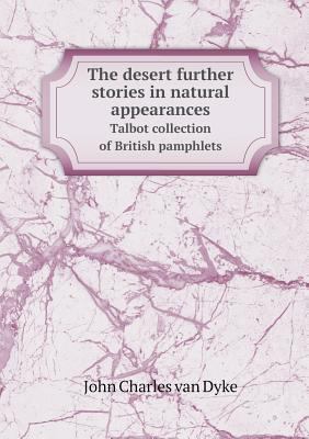 The desert further stories in natural appearanc... 5518797591 Book Cover