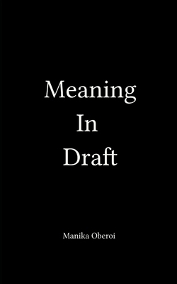 Meaning In Draft 9375107655 Book Cover