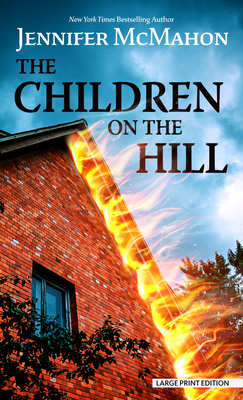 The Children on the Hill [Large Print] 1432898434 Book Cover