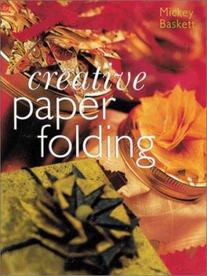 Creative Paper Folding 0806927518 Book Cover
