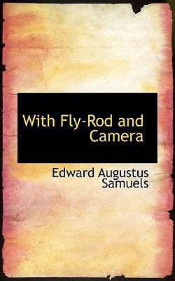 With Fly-Rod and Camera 1117247864 Book Cover