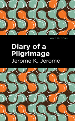 Diary of a Pilgrimage 1513278509 Book Cover