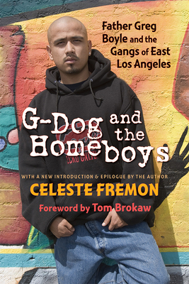 G-Dog and the Homeboys: Father Greg Boyle and t... 0826344852 Book Cover