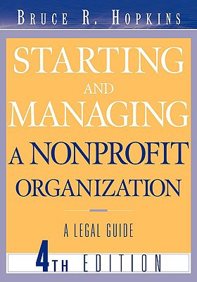 Starting and Managing a Nonprofit Organization:... 0471680001 Book Cover