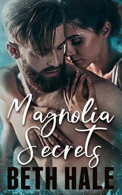 Magnolia Secrets 1514873028 Book Cover