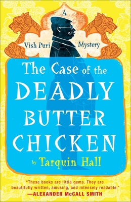 The Case of the Deadly Butter Chicken: Vish Pur... 0771038291 Book Cover