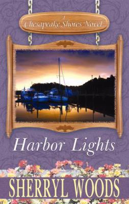 Harbor Lights (Chesapeake Shores) [Large Print] 1602855226 Book Cover