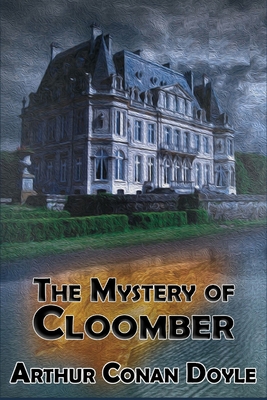 The Mystery of Cloomber Illustrated B08KH3R1W8 Book Cover