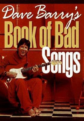 Dave Barry's Book of Bad Songs 0836214439 Book Cover