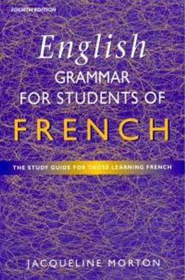 English Grammar for Students of French: The Stu... 034074202X Book Cover