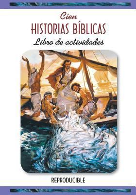 Actividades Cien Historias Biblicas: One Hundre... [Spanish] 0758602626 Book Cover