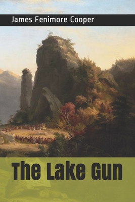The Lake Gun 1693332175 Book Cover