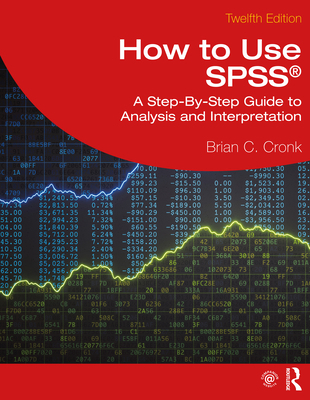 How to Use Spss(r): A Step-By-Step Guide to Ana... 1032582359 Book Cover