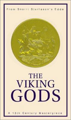 The Viking Gods: From Snorri Sturluson's Edda 9979856785 Book Cover