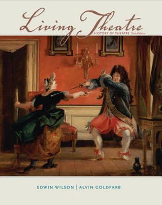 Living Theatre: A History of Theatre 0073382205 Book Cover