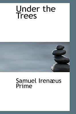 Under the Trees 1103132407 Book Cover
