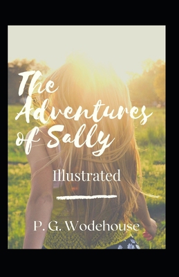 The Adventures of Sally Illustrated            Book Cover