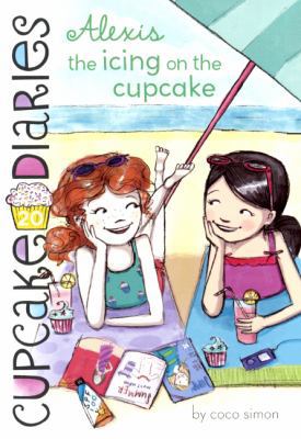 Alexis the Icing on the Cupcake 0606357866 Book Cover