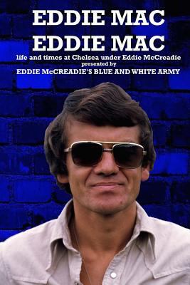 Eddie Mac Eddie Mac: Life and times at Chelsea ... 1542422019 Book Cover