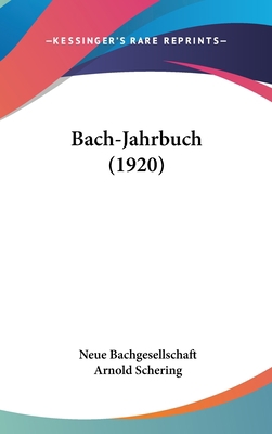 Bach-Jahrbuch (1920) 1104073528 Book Cover