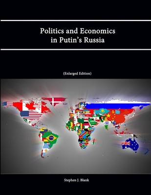 Politics and Economics in Putin's Russia (Enlar... 1304868982 Book Cover