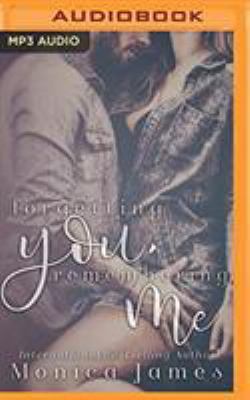 Forgetting You, Remembering Me 1721336516 Book Cover