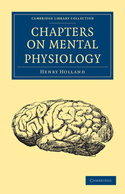 Chapters on Mental Physiology 1108037933 Book Cover