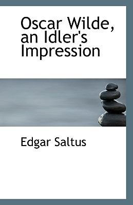 Oscar Wilde, an Idler's Impression 1113388706 Book Cover