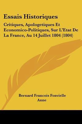 Essais Historiques: Critiques, Apologetiques Et... [French] 1120502799 Book Cover