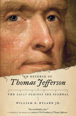 In Defense of Thomas Jefferson: The Sally Hemin... 0312561008 Book Cover