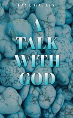 A Talk With God, II 1967176191 Book Cover