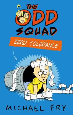 The Odd Squad: Zero Tolerance 0571309070 Book Cover