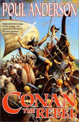 Conan the Rebel 0765300737 Book Cover