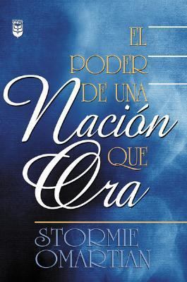 El Poder De La Nacion Que Ora [Spanish] 0789910632 Book Cover