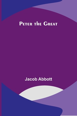 Peter the Great 9357726152 Book Cover