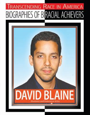 David Blaine: Illusionist and Endurance Artist 1422216098 Book Cover