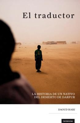 El Traductor: La Historia de Un Nativo del Desi... [Spanish] 8493619418 Book Cover