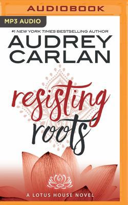 Resisting Roots 1522638598 Book Cover